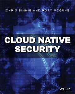 Cloud Native Security (eBook, ePUB) - Binnie, Chris; McCune, Rory