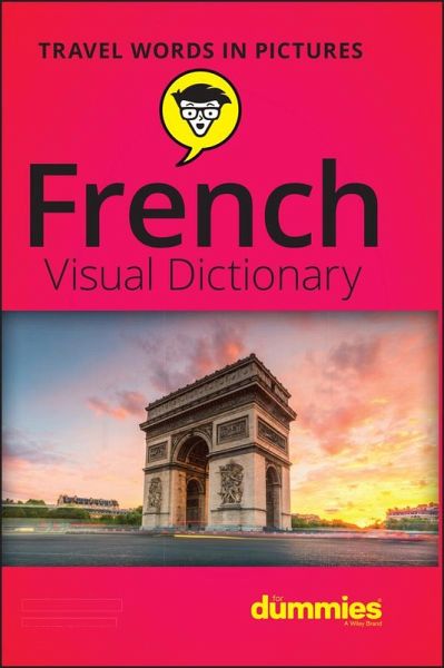 French Visual Dictionary For Dummies (eBook, PDF)