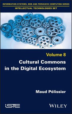 Cultural Commons in the Digital Ecosystem (eBook, ePUB) - Pelissier, Maud