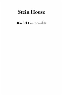 Stein House (eBook, ePUB) - Lautermilch, Rachel