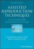 Assisted Reproduction Techniques (eBook, PDF)