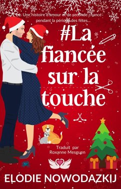 # La Fiancée Sur La Touche (Romance à Swans Cove, #3) (eBook, ePUB) - Nowodazkij, Elodie
