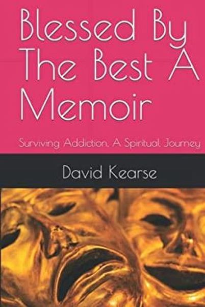 Blessed by the Best Surviving Addiction: A Spiritual Journey (eBook, ePUB)