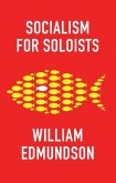 Socialism for Soloists (eBook, ePUB)