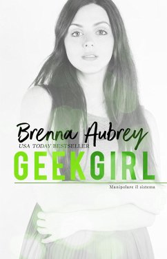 Cover Geek girl (Manipolare il Sistema, #10) (eBook, ePUB)