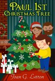 Paul 1St Christmas Tree (Bed Time Story in Christmas Holiday, #3) (eBook, ePUB)