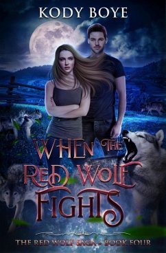Cover When the Red Wolf Fights (The Red Wolf Saga, #4) (eBook, ePUB)