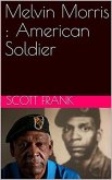 Melvin Morris : American Soldier (eBook, ePUB)