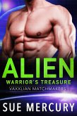 Alien Warrior's Treasure (Vaxxlian Matchmakers, #1) (eBook, ePUB)