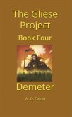 Demeter (The Gliese Project, #4) (eBook, ePUB) Demeter (The Gliese Project, #4) (eBook, ePUB)