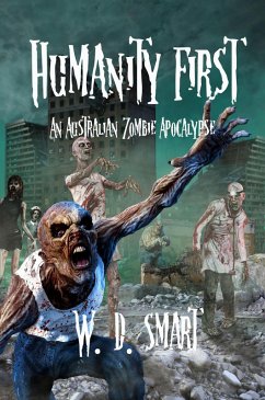 Humanity First (eBook, ePUB) - Smart, W. D.