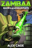 Zambaa: Masks and Gauntlets (Zambaa Superhero Series, #1) (eBook, ePUB)