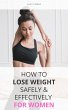 How To Lose Weight Safely & Effectively... - Bild 1