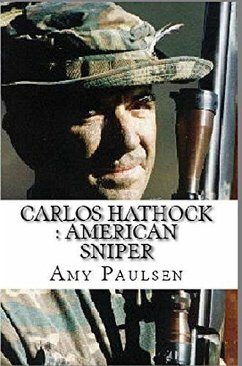 Carlos Hathcock : American Sniper (eBook, ePUB) - Paulsen, Amy