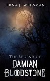 The Legend of Damian Bloodstone (eBook, ePUB) The Legend of Damian Bloodstone (eBook, ePUB)