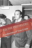 Night Prowlers A Collection of True Crime (eBook, ePUB)