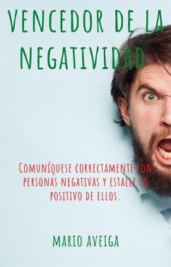 Vencedor de la negatividad (eBook, ePUB) - Aveiga, Mario