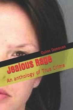 Cover Jealous Rage An Anthology of True Crime (eBook, ePUB)