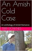 An Amish Cold Case An Anthology of Amish Romance (eBook, ePUB)