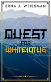 Quest for Whitelotus (eBook, ePUB) Quest for Whitelotus (eBook, ePUB)