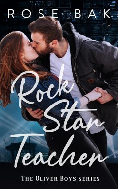 Cover Rock Star Teacher (Oliver Boys Band, #2) (eBook, ePUB)