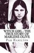 Witch Girl : The True Story of Marlene... - Bild 1