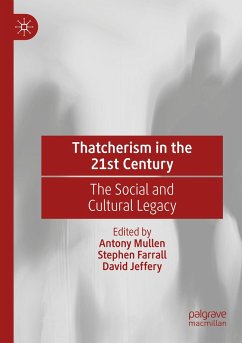 Thatcherism in the 21st Century