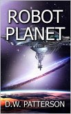 Robot Planet (Robot Series, #2) (eBook, ePUB) Robot Planet (Robot Series, #2) (eBook, ePUB)