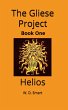 Helios (The Gliese Project, #1) (eBook,... - Bild 1