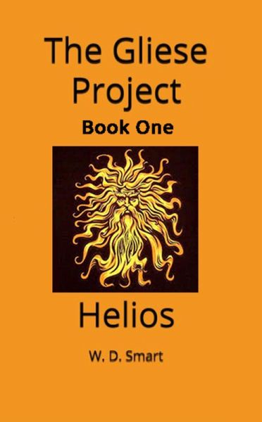 Helios (The Gliese Project, #1) (eBook, ePUB)
