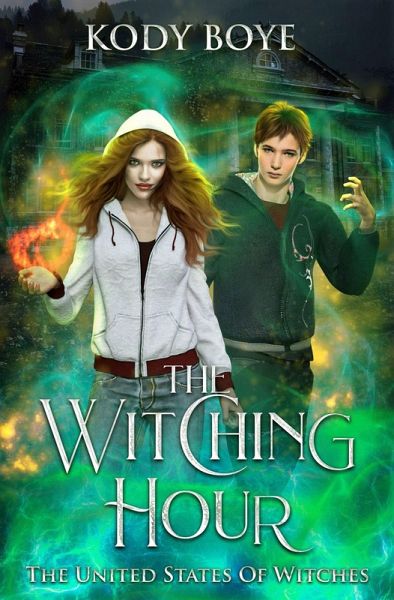 The Witching Hour (The United States of Witches, #1) (eBook, ePUB)