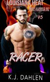 Racer (Louisiana Heat, #5) (eBook, ePUB)
