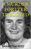 A Murder Forever Unsolved (eBook, ePUB)