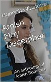 Amish May December An Anthology of Amish Romance (eBook, ePUB)