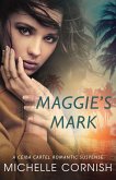 Maggie's Mark (Ceiba Cartel, #1) (eBook, ePUB)