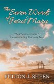 The Seven Words of Jesus and Mary (eBook, ePUB)