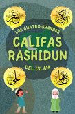 Califas Rashidun (Serie de Conocimientos Islámicos para niños) (eBook, ePUB)