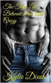 The Thin Line Between Love And Crazy (eBook, ePUB)