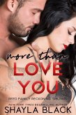 More Than Love You (Reed Family Reckoning, #3) (eBook, ePUB)