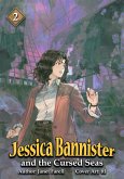 Jessica Bannister and the Cursed Seas (eBook, ePUB) Jessica Bannister and the Cursed Seas (eBook, ePUB)