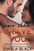 More Than Crave You (Reed Family Reckoning, #4) (eBook, ePUB)