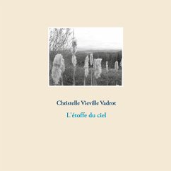L'étoffe du ciel (eBook, ePUB) - Vieville Vadrot, Christelle