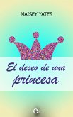 El deseo de una princesa (eBook, ePUB)