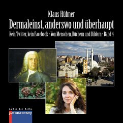 DERMALEINST, ANDERSWO UND ÜBERHAUPT (eBook, ePUB) - Hübner, Klaus