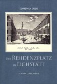 Der Residenzplatz in Eichstätt (eBook, PDF)