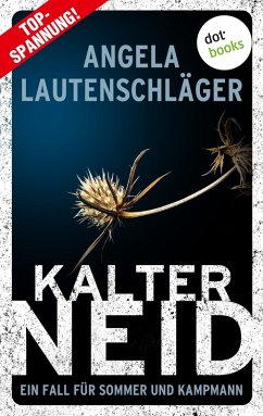 Kalter Neid / Ein Fall für Sommer und Kampmann Bd.1 (eBook, ePUB) - Lautenschläger, Angela