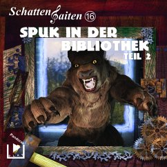 Schattensaiten 16 – Spuk in der Bibliothek Teil 2 (MP3-Download) - Behnke, Katja