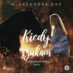 Kiedy szukam (MP3-Download) - Rak, Aleksandra