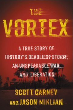 The Vortex (eBook, ePUB) - Carney, Scott; Miklian, Jason