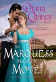 The Marquess Makes His Move (eBook, ePUB)